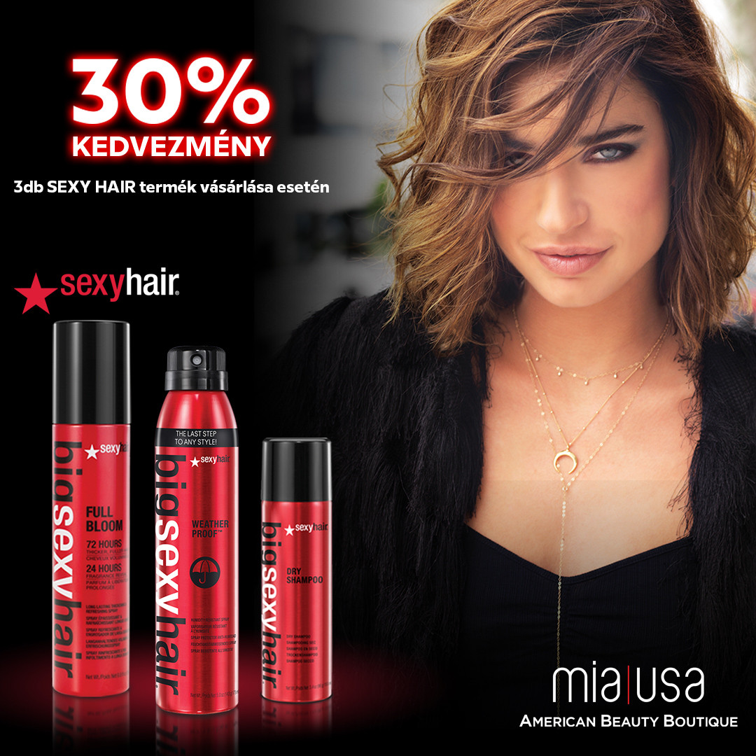 30% kedvezmény SEXY HAIR termékekre
