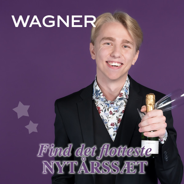 Find det perfekte Nytårssæt i Wagner