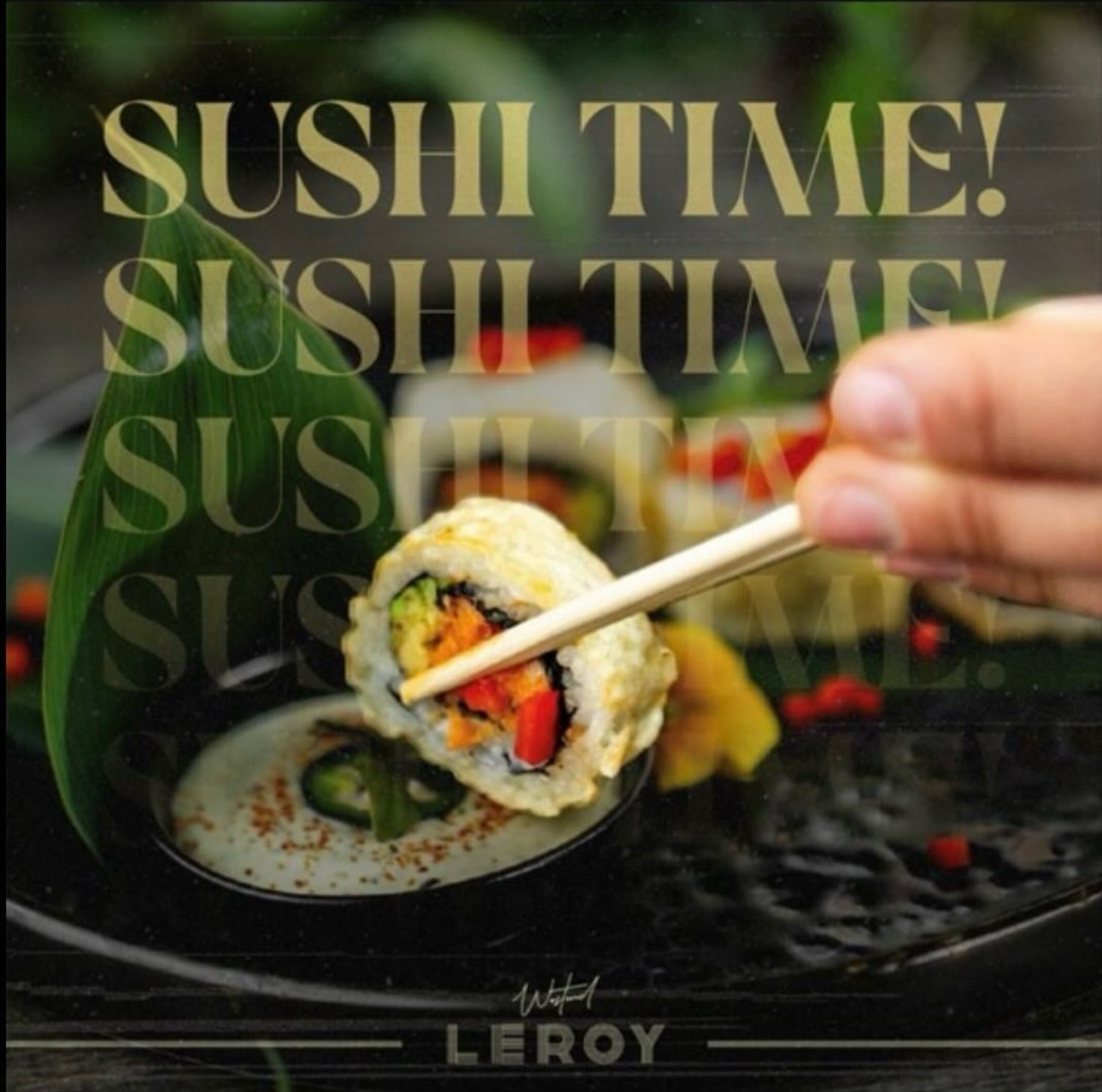 Sushi time a Leroyban!🍱🍣