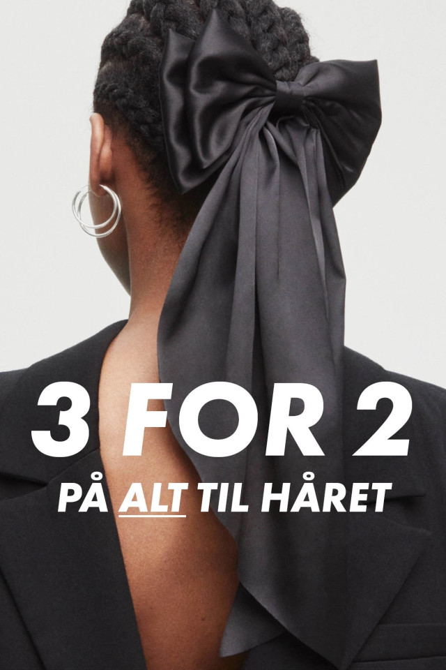3 FOR 2 PÅ ALT TIL HÅRET