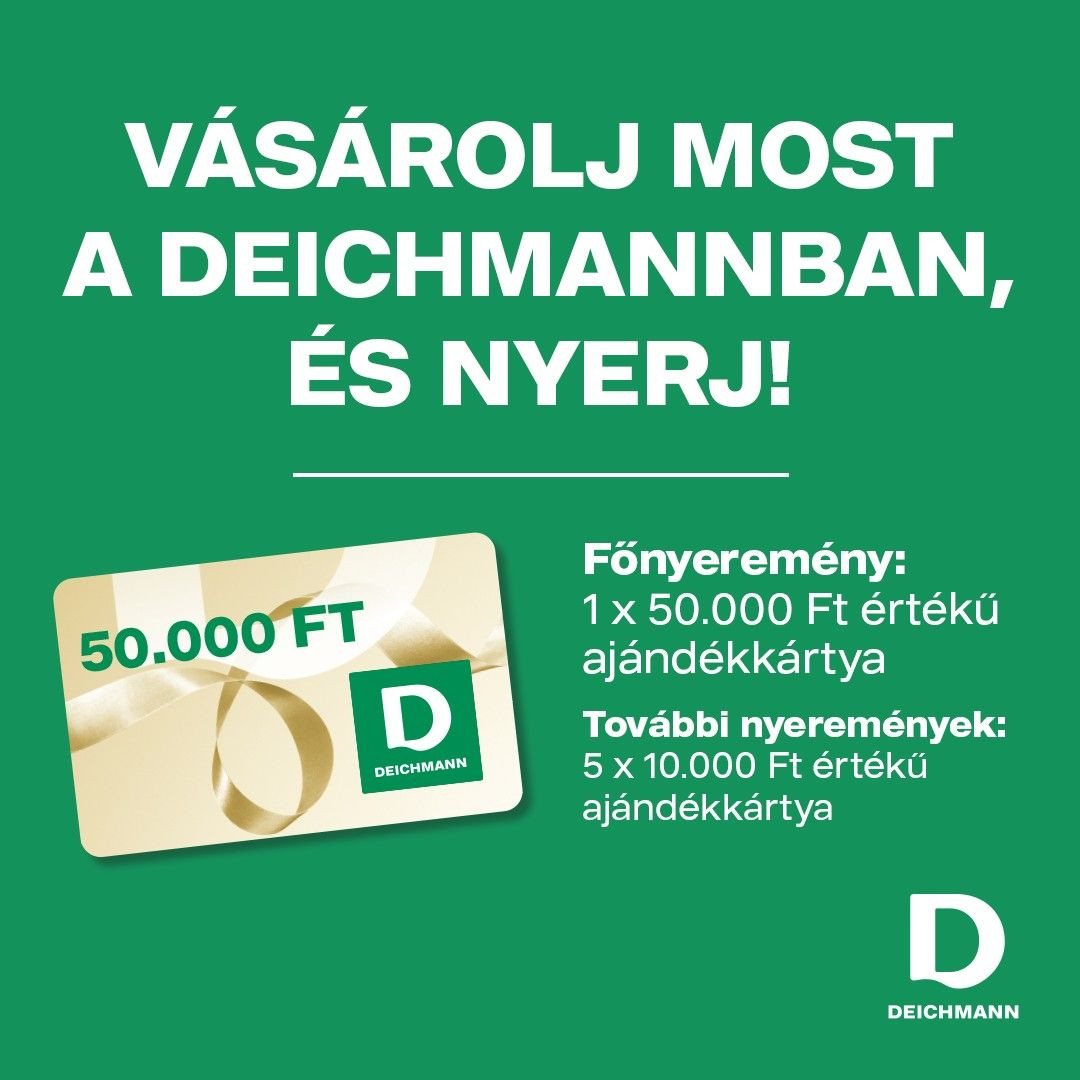 Vásárolj most a Deichmannban, és nyerj!