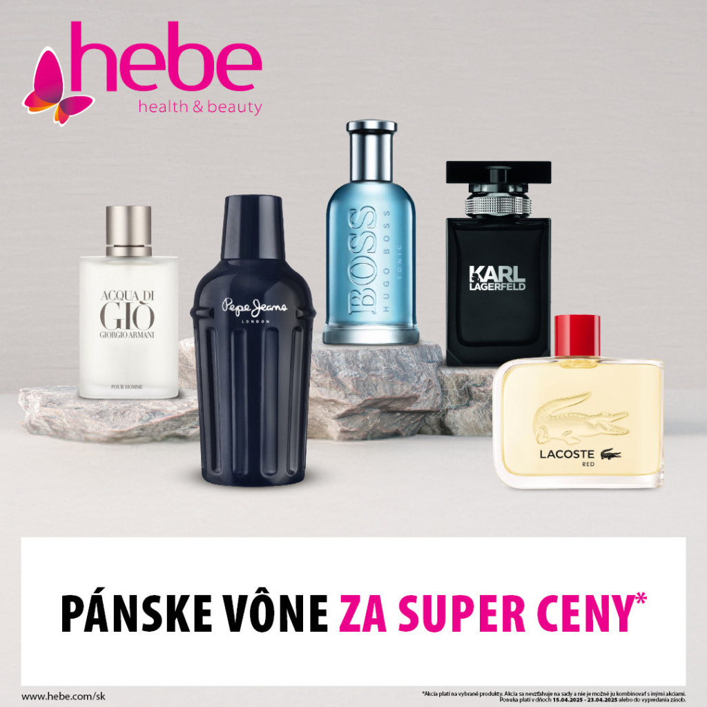 hebe propagačná ponuka -PÁNSKE PARFUMY ZA SUPER CENY 