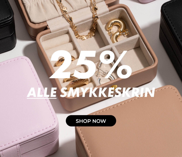 SPAR 25% PÅ VORES SMYKKESKRIN 