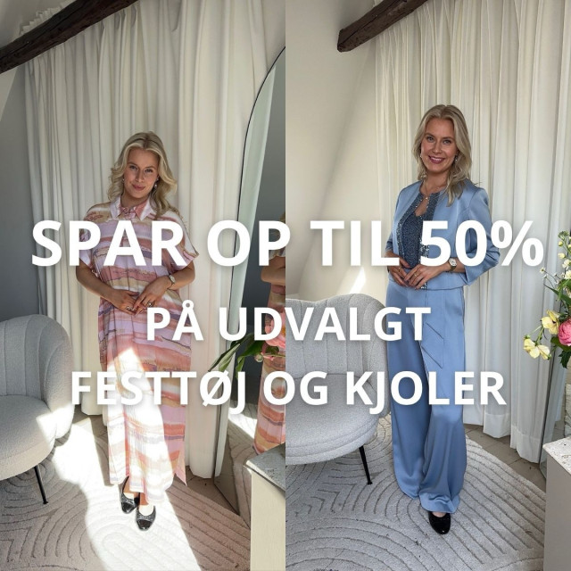 ✨ FESTTØJ & KJOLER – SPAR OP TIL 50% ✨