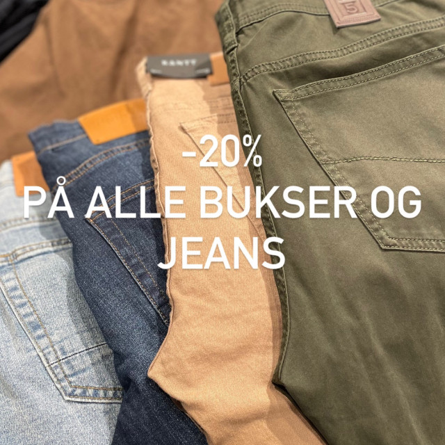 Spar 20 % på alle bukser og jeans