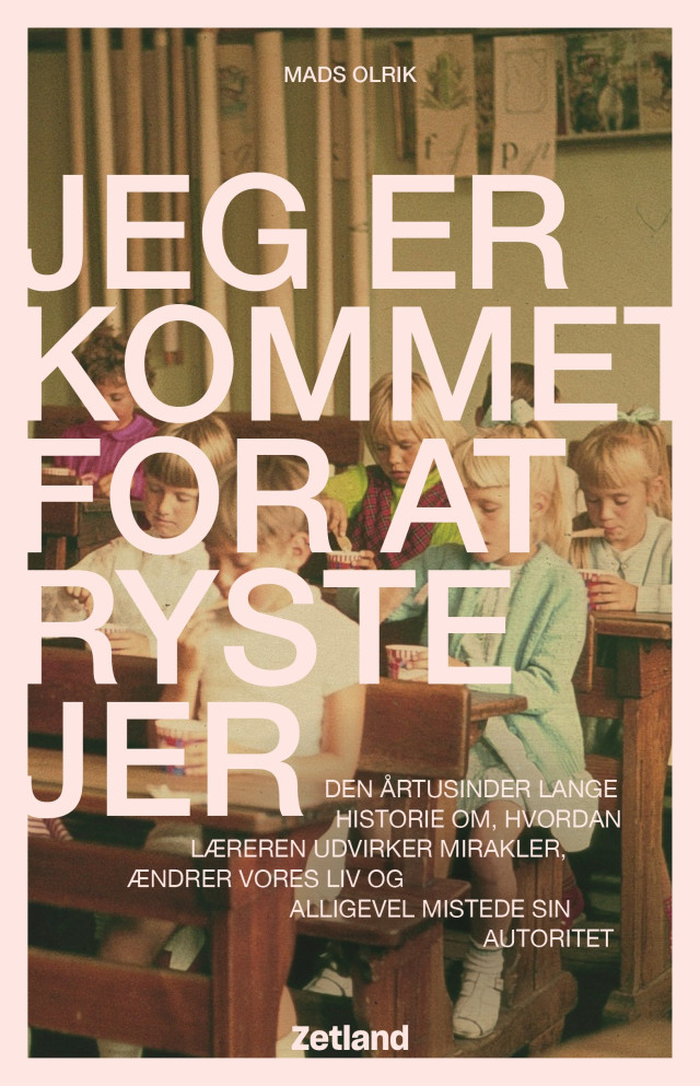 Jeg er kommet for at ryste jer -