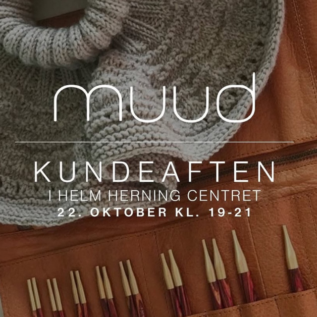 🧶MUUD kundeaften hos Helm d. 22. oktober fra 19-21🧶