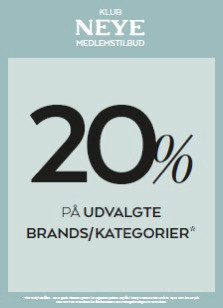 20% PÅ UDVALGTE BRANDS I NEYE❤️