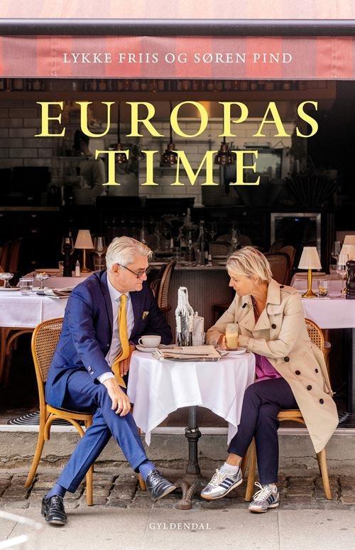 "Europas time" af Lykke Friis og Søren Pind