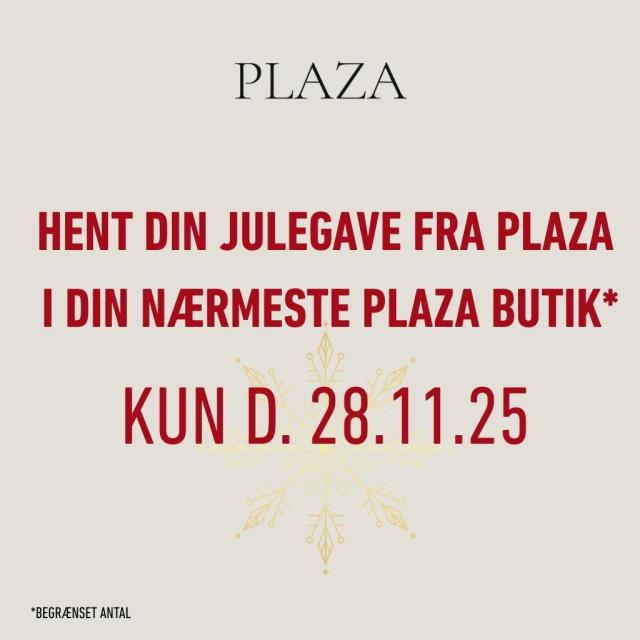 Hent din julegave fra Plaza!
