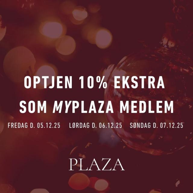 OPTJEN 10% EKSTRA SOM MYPLAZA MEDLEM!