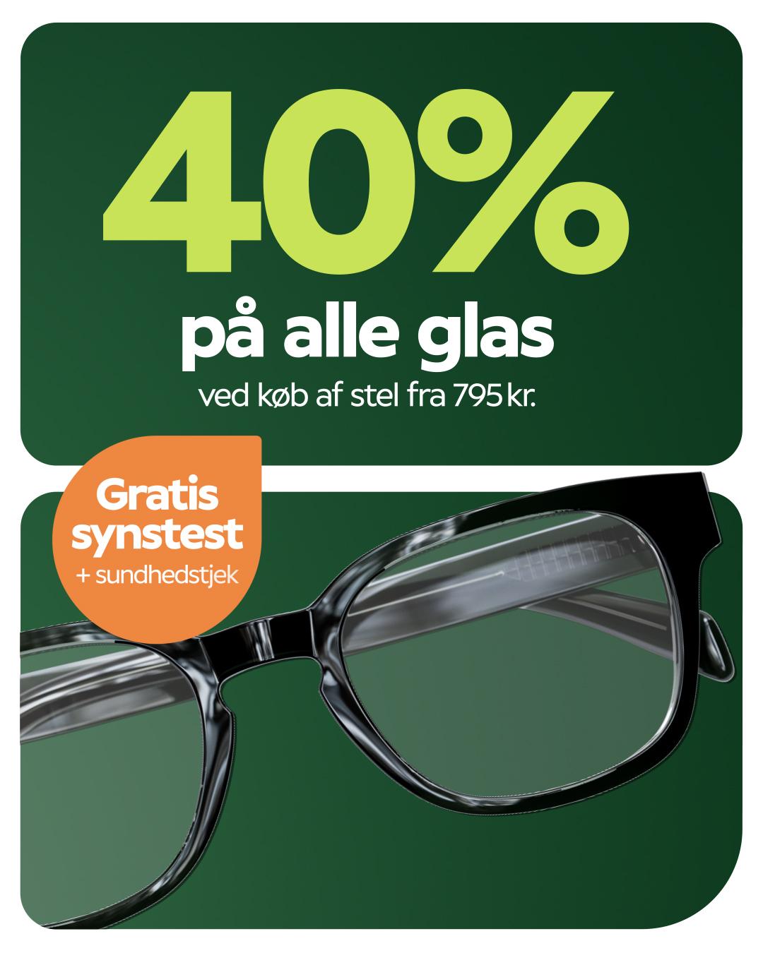 40&percnt; p&aring; glas ved k&oslash;b af briller fra 795 kr&period;