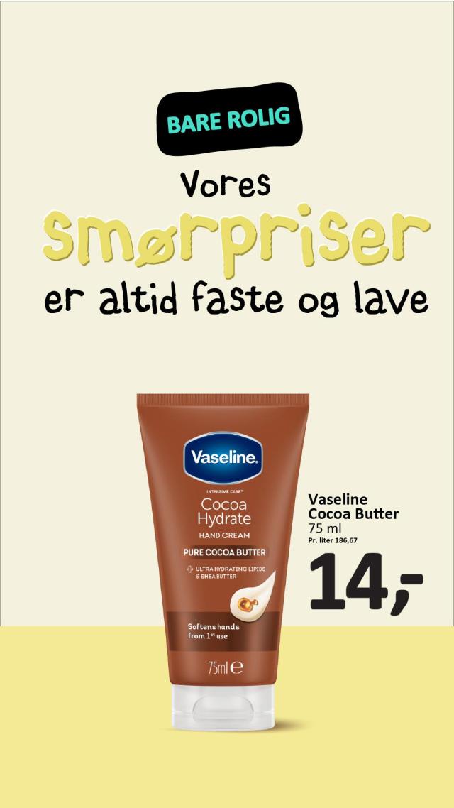 Vores smørpriser er altid faste og lave...
