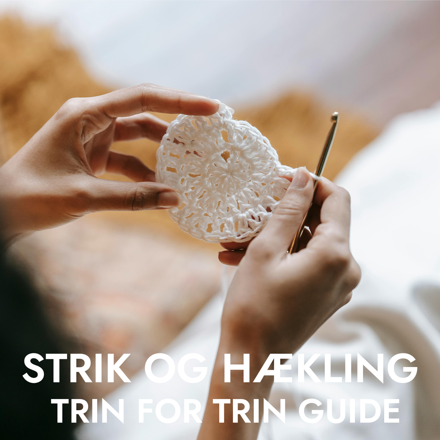 5 enkle strikke- og hækleopskrifter – trin for trin guide