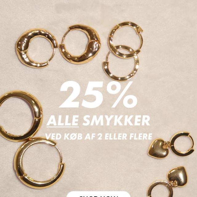 25% på ALLE smykker ved køb af 2 eller flere 