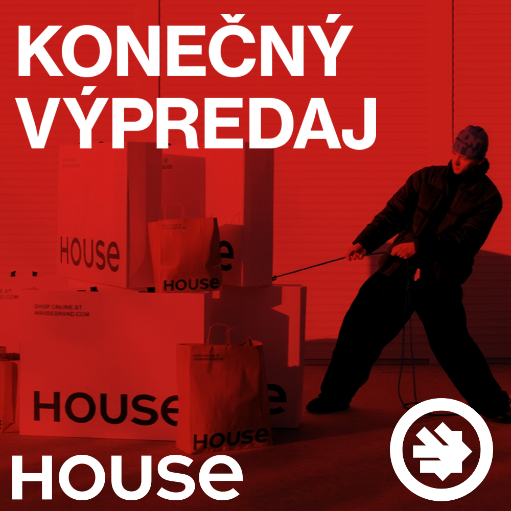 HOUSE Konečný výpredaj