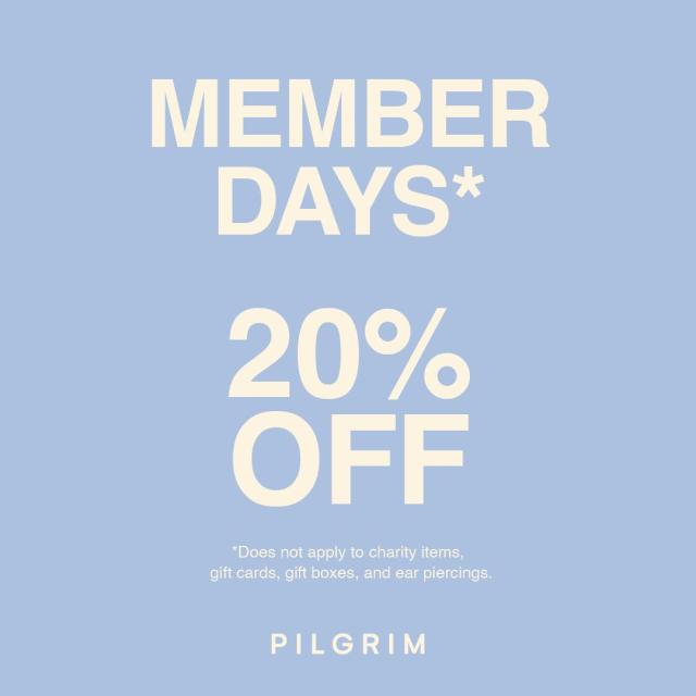 MEMBER DAYS 20% OFF