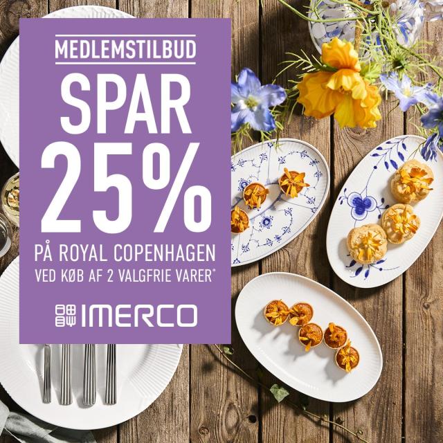 Spar 25% på Royal Copenhagen ved køb af 2 varer* 