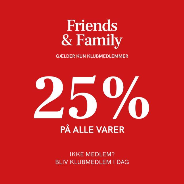 Friends & Family hos Tøjeksperten❣️