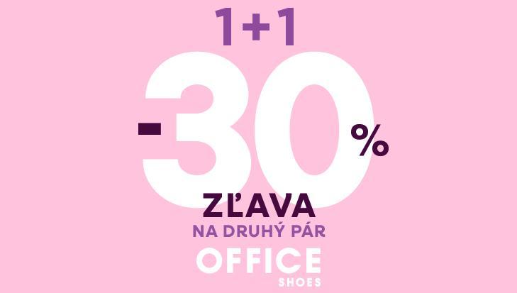 Akcia 1+1-30% v OFFICE SHOES