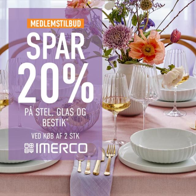 Spar 20% på stel, glas & bestik* v/køb af 2 stk.🤩