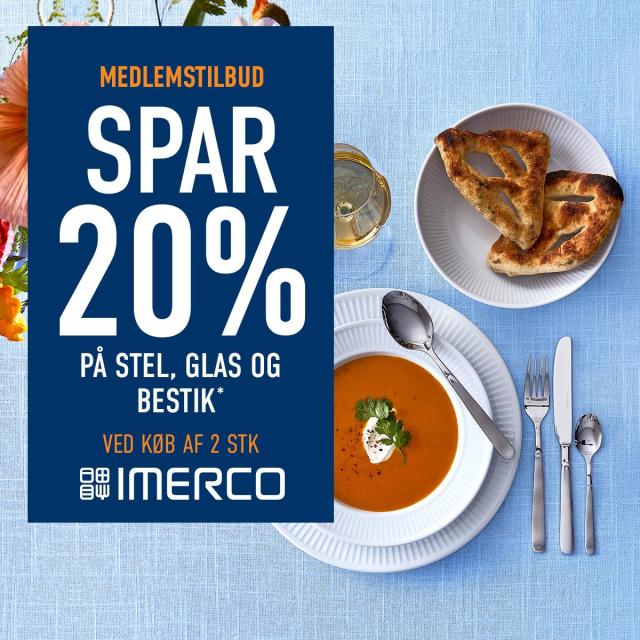 Spar 20% på stel, glas & bestik* v. køb af 2 stk.