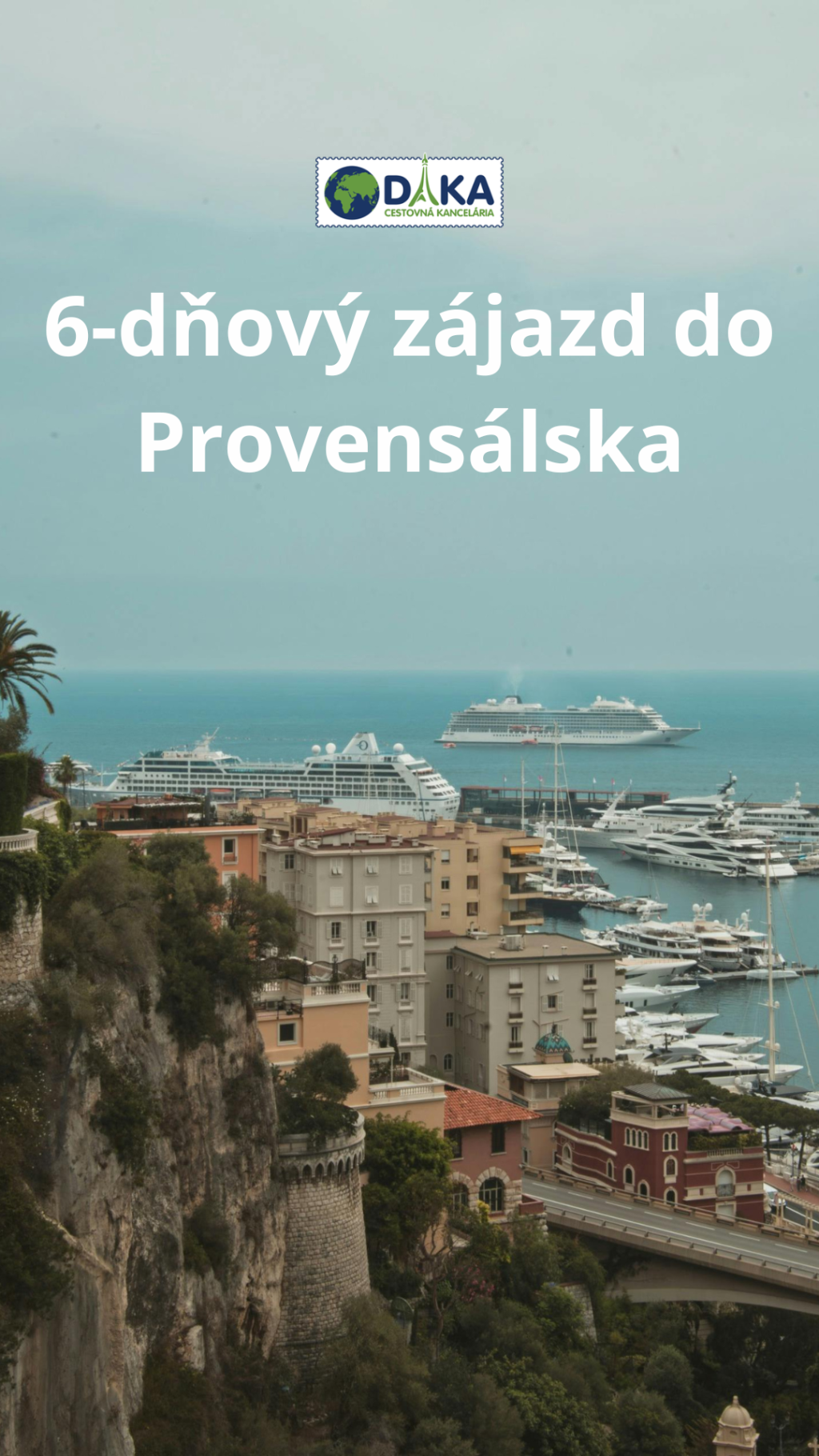 6-dňový zájazd do Provensálska🌸✨