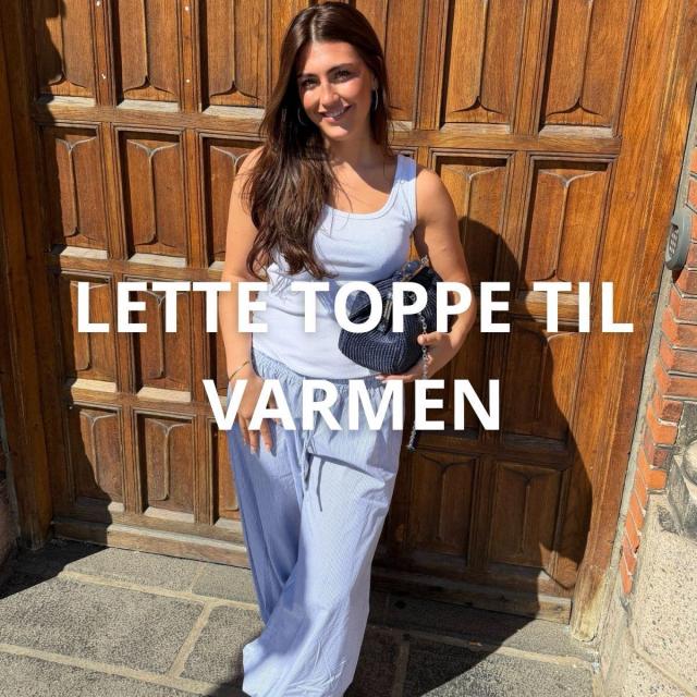 Lette toppe til varmen ☀️✨