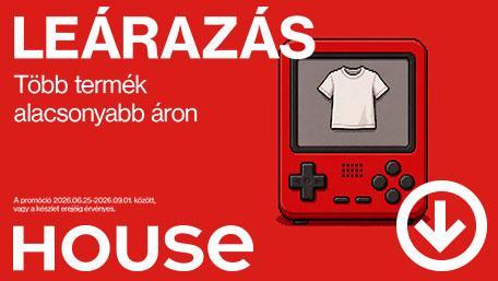 A House Leárazás második szakasza most kezdődik! 🔥