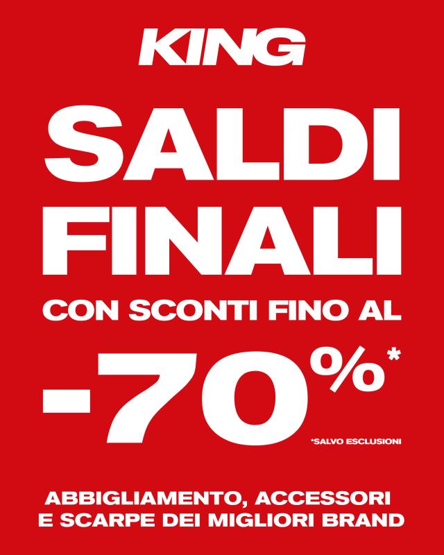 SALDI FINALI DA KING 🚨