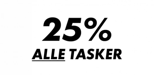 25% på ALLE tasker