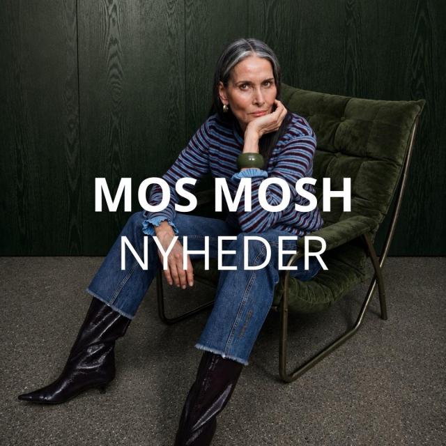 NEW IN: MOS MOSH