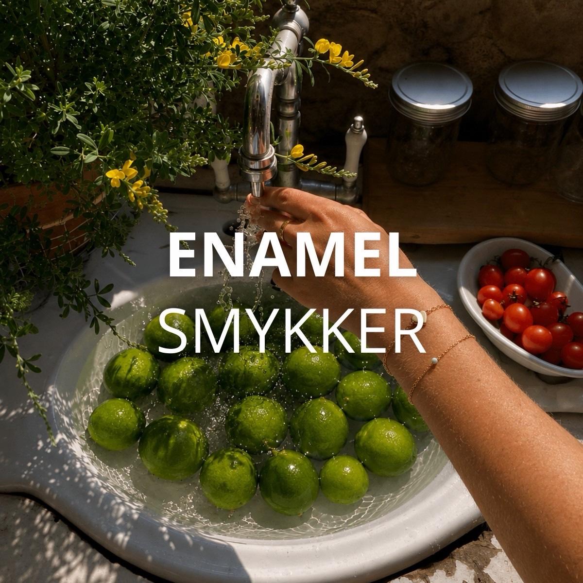 ENAMEL SMYKKER