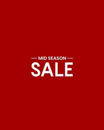 MID SEASON SALE