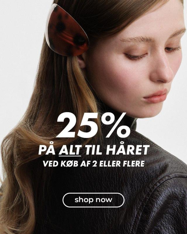 25% på alt til håret ved køb 2 eller flere 