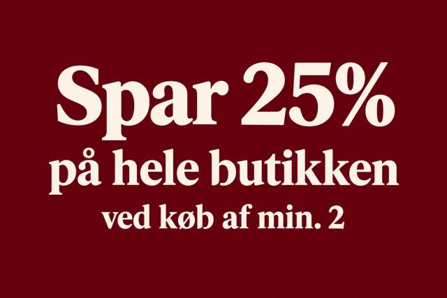 Spar 25% på hele butikken ved køb af 2 eller flere✨